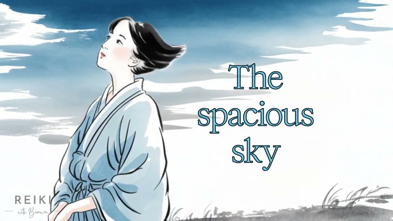 The Spacious Sky | Japanese Reiki Poem