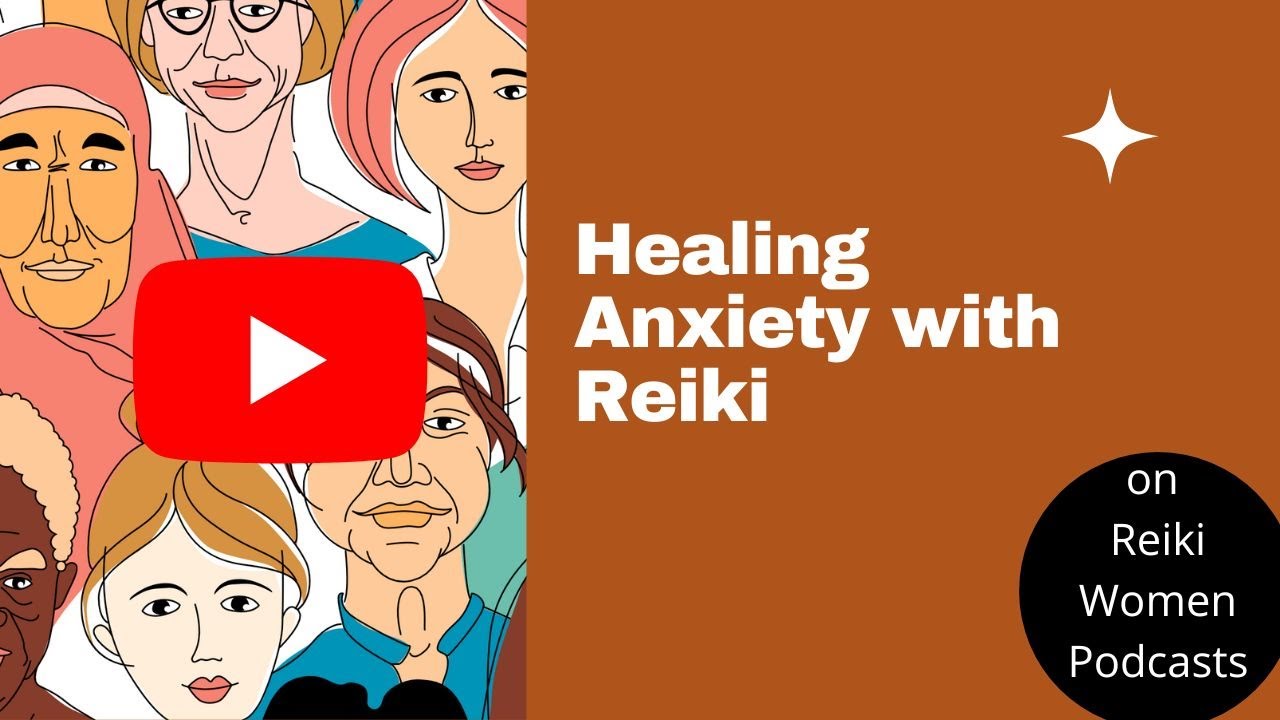 Healing Anxiety with the System of Reiki