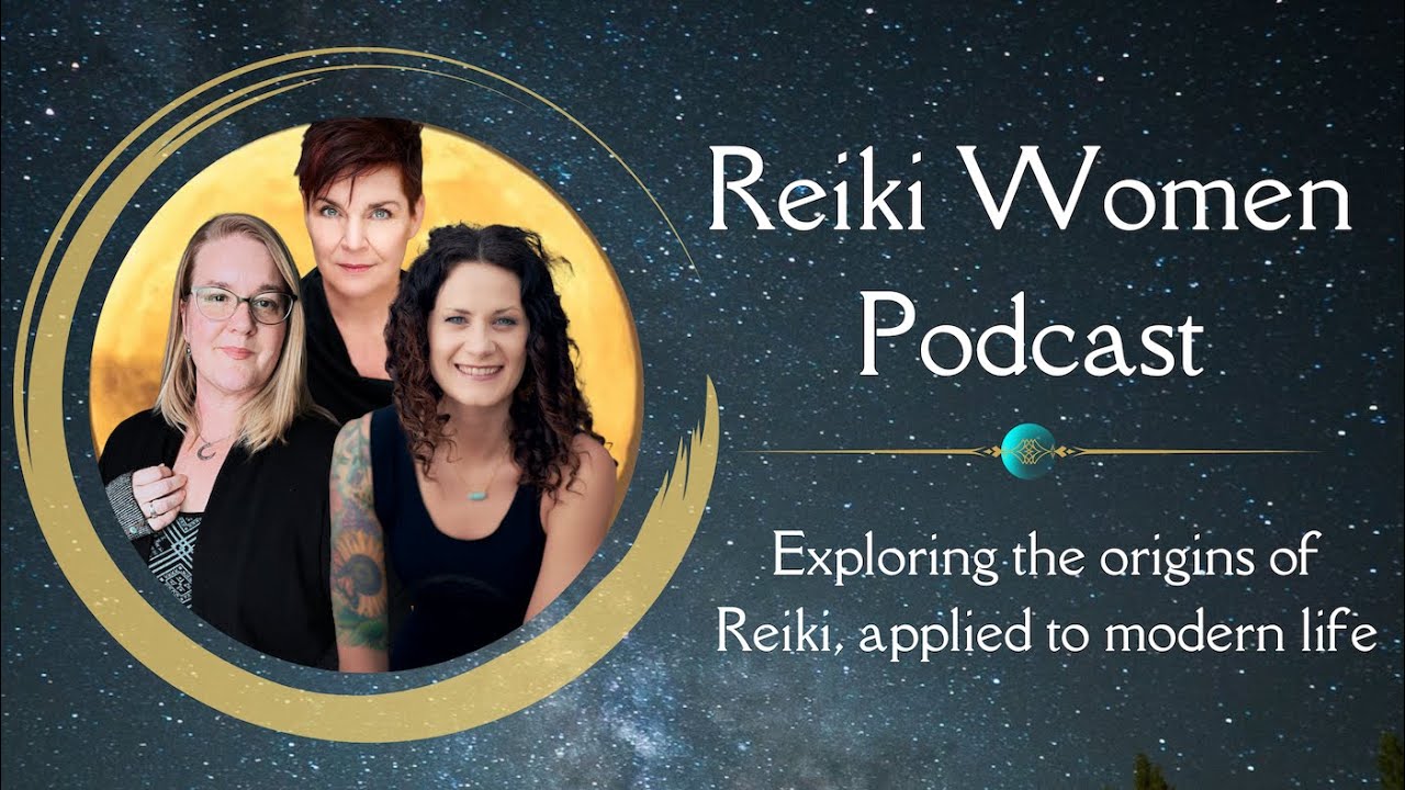 Reiki Women Podcast in 2025