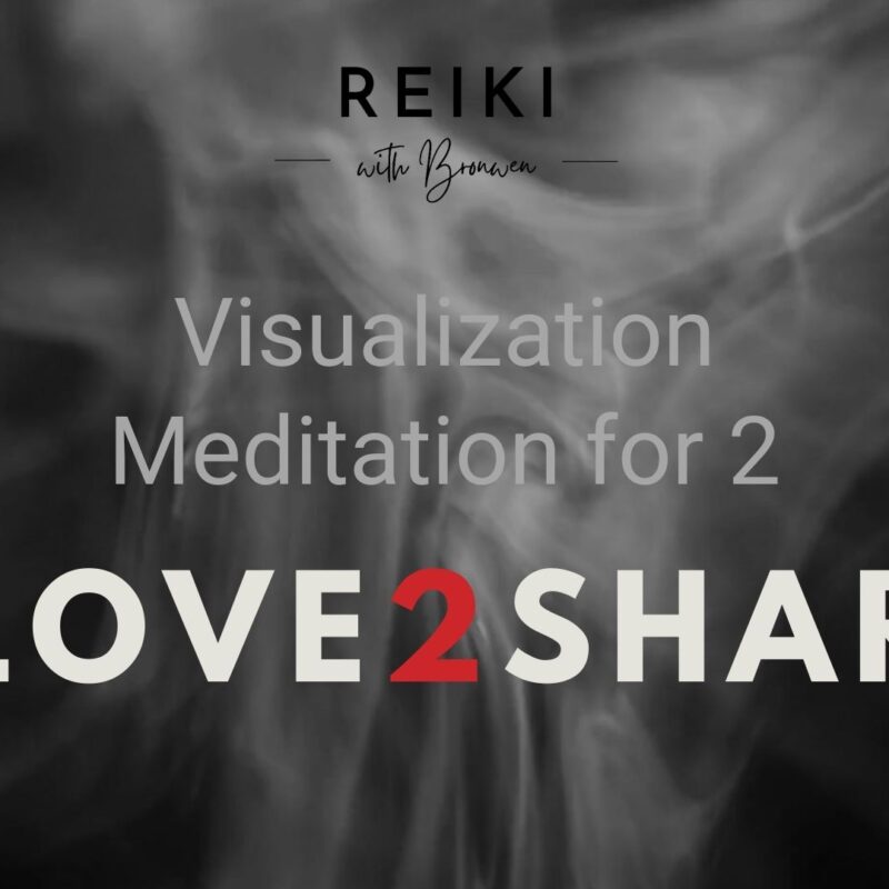 Love2Share | a Visualisation Meditation for 2