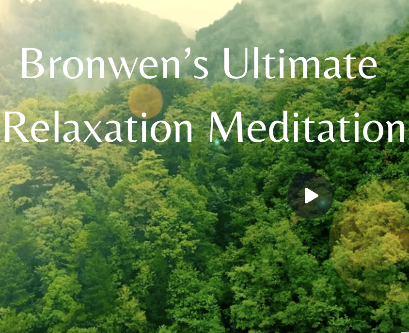 Bronwen's Ultimate Relaxation