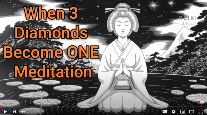 When 3 Diamonds Become ONE Meditation with Bronwen Logan