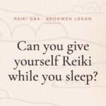 Can you give yourself Reiki while you sleep?