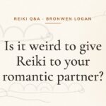 Is it weird to give Reiki to your romantic partner?